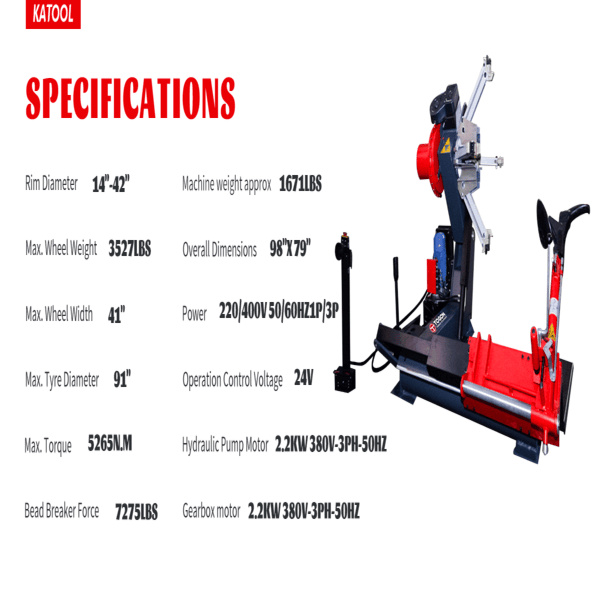Specifications of Katool KT-T260 truck tire changer, including max wheel weight 3527 lbs, torque 5265N.m, and bead breaker force 7275 lbs.